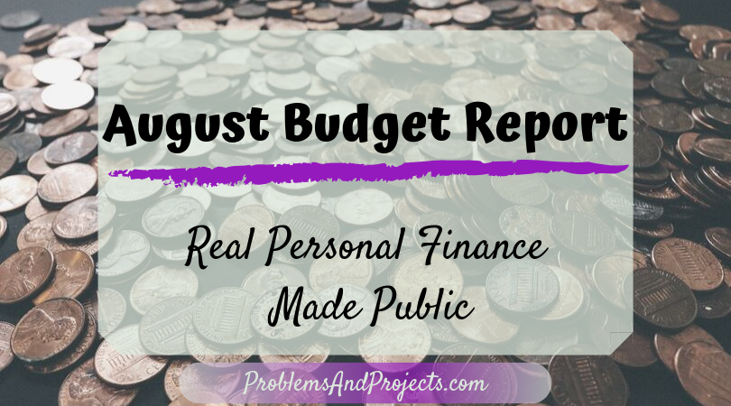 You are currently viewing Budget Report – August Personal Finance