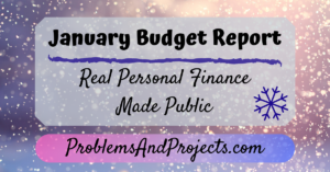 Read more about the article Budget Report – January Personal Finance