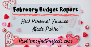 Read more about the article Budget Report – February Personal Finance