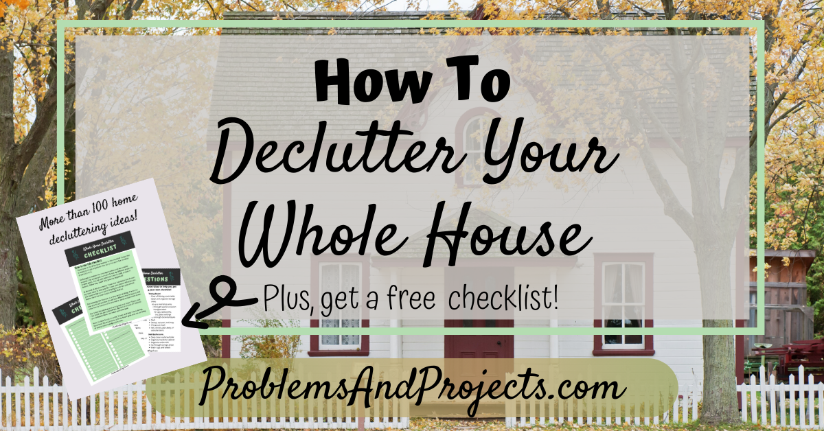 You are currently viewing How To Declutter Your Whole House