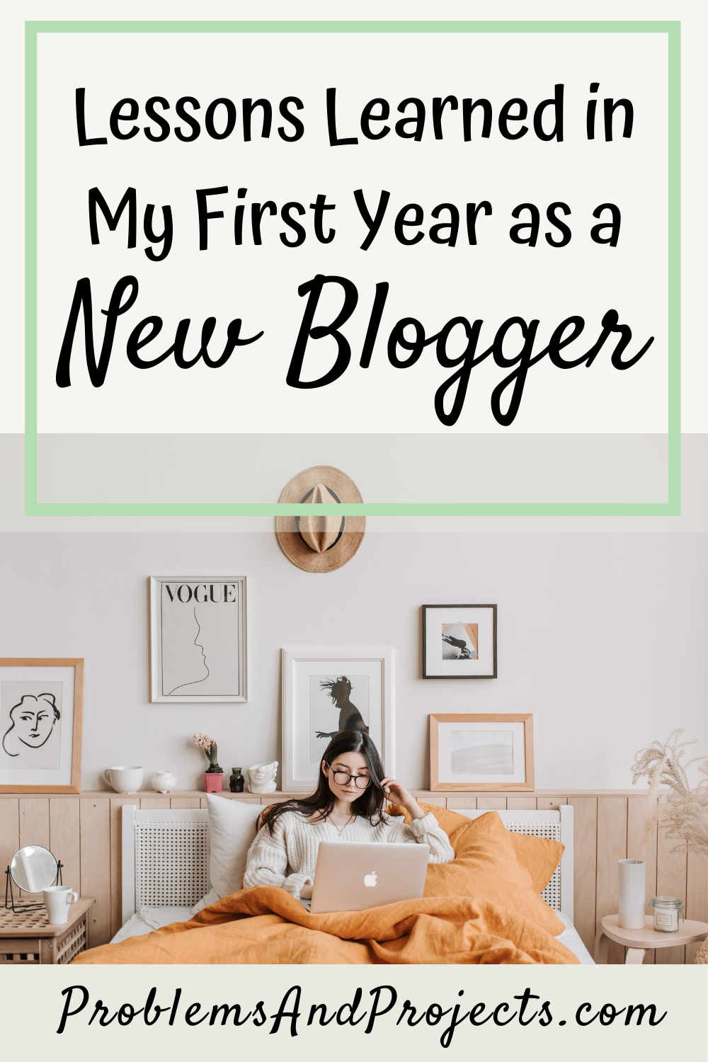 You are currently viewing 9 Valuable Lessons Learned in My First Year Blogging