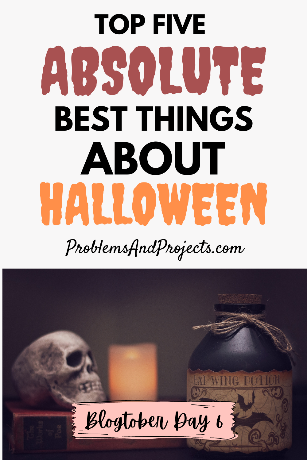 Read more about the article Top 5 Absolute Best Things About Halloween