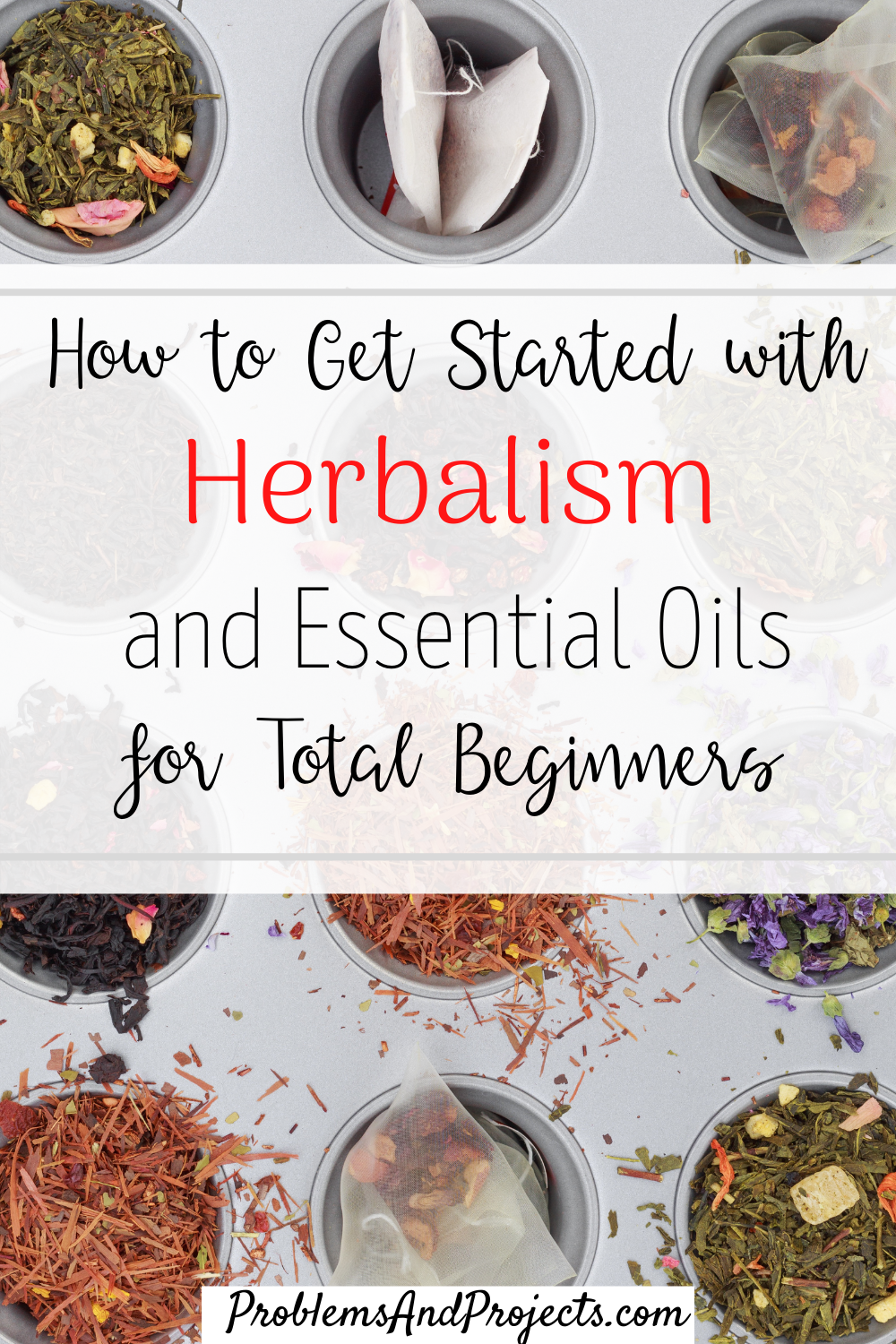 You are currently viewing How to Use Herbs and Essential Oils to Improve Your Health