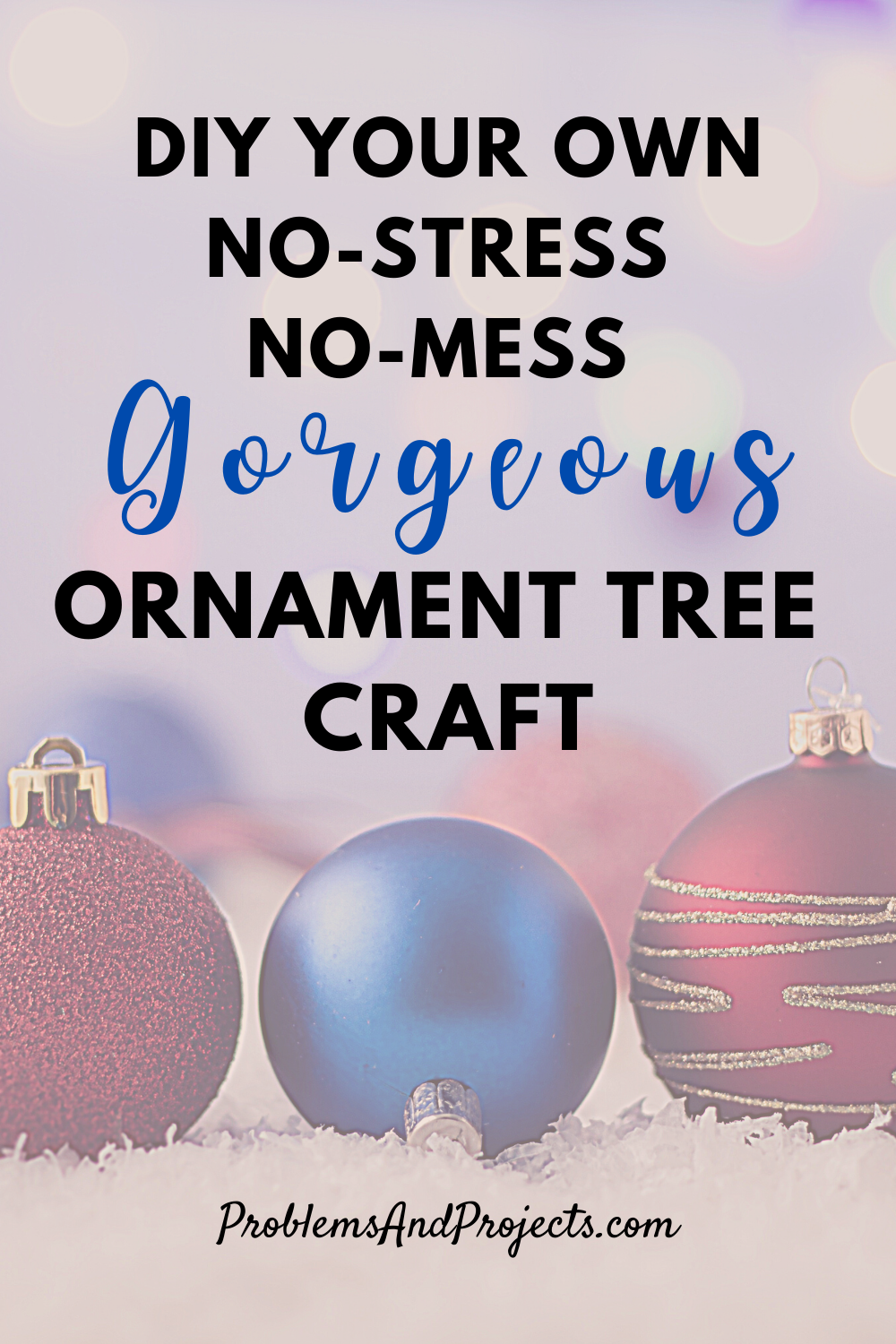 Read more about the article How To Make A Stress-Free Gorgeous Ornament Tree
