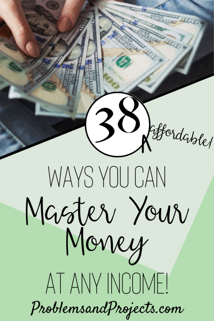 How to Master Your Money with 38 Expert Resources - Problems and Projects